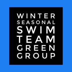 Winter Seasonal Swim Team - Green Group 