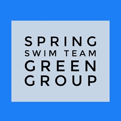 Spring Seasonal Swim Team - Green Group 