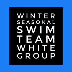 Winter Seasonal Swim Team - White Group 